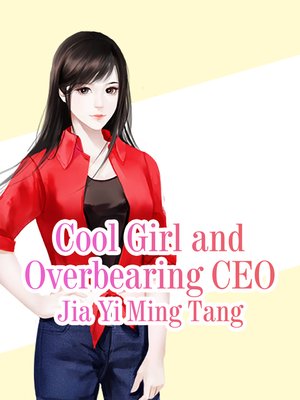 cover image of Cool Girl and Overbearing CEO